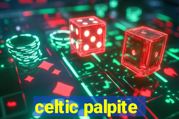 celtic palpite